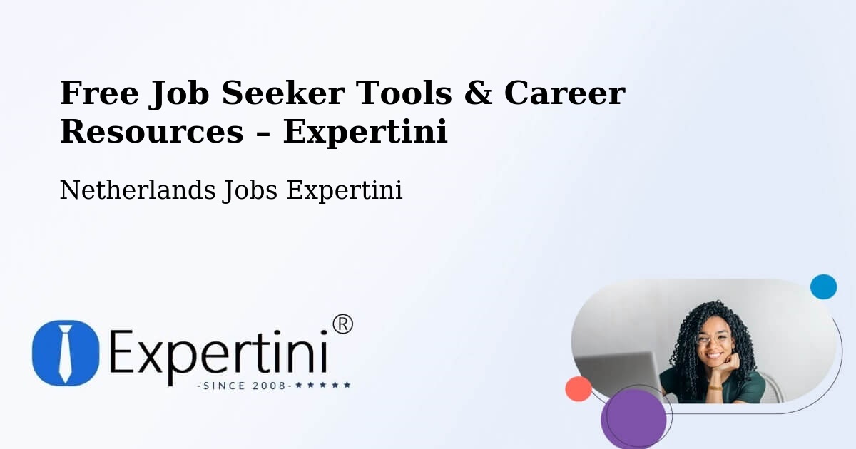 Free Job Seeker Tools & Career Resources – Duiven - Duiven, Netherlands Jobs Expertini